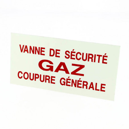Plaque signalétique vanne barrage gaz